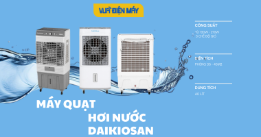 MÁY QUẠT HƠI NƯỚC DAIKIOSAN