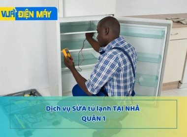 DỊCH VỤ SỬA TỦ LẠNH TẠI NHÀ QUẬN 1 - GIẢI PHÁP TỐT NHẤT CHO TỦ LẠNH NHÀ BẠN